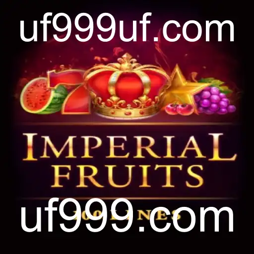 Descubra o Empolgante Mundo do Jogo ImperialFruits100 no uf999.com